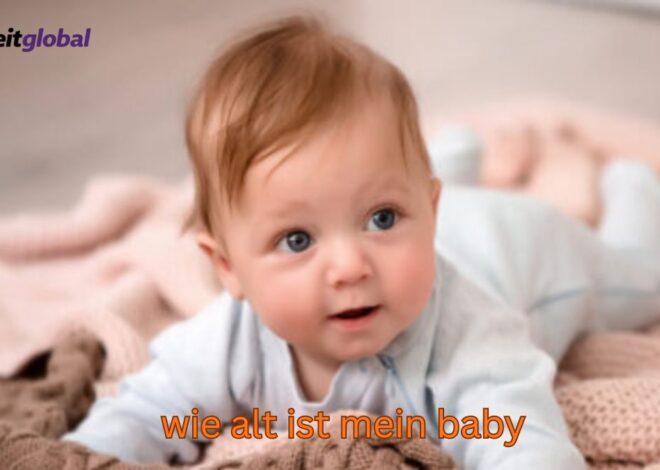 wie alt ist mein baby Wie alt ist mein Baby? Alter in Wochen & Monaten berechnen