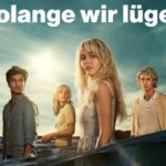 Solange wir lügen: Besetzung, Staffel-Infos & Hintergründe zur Serie