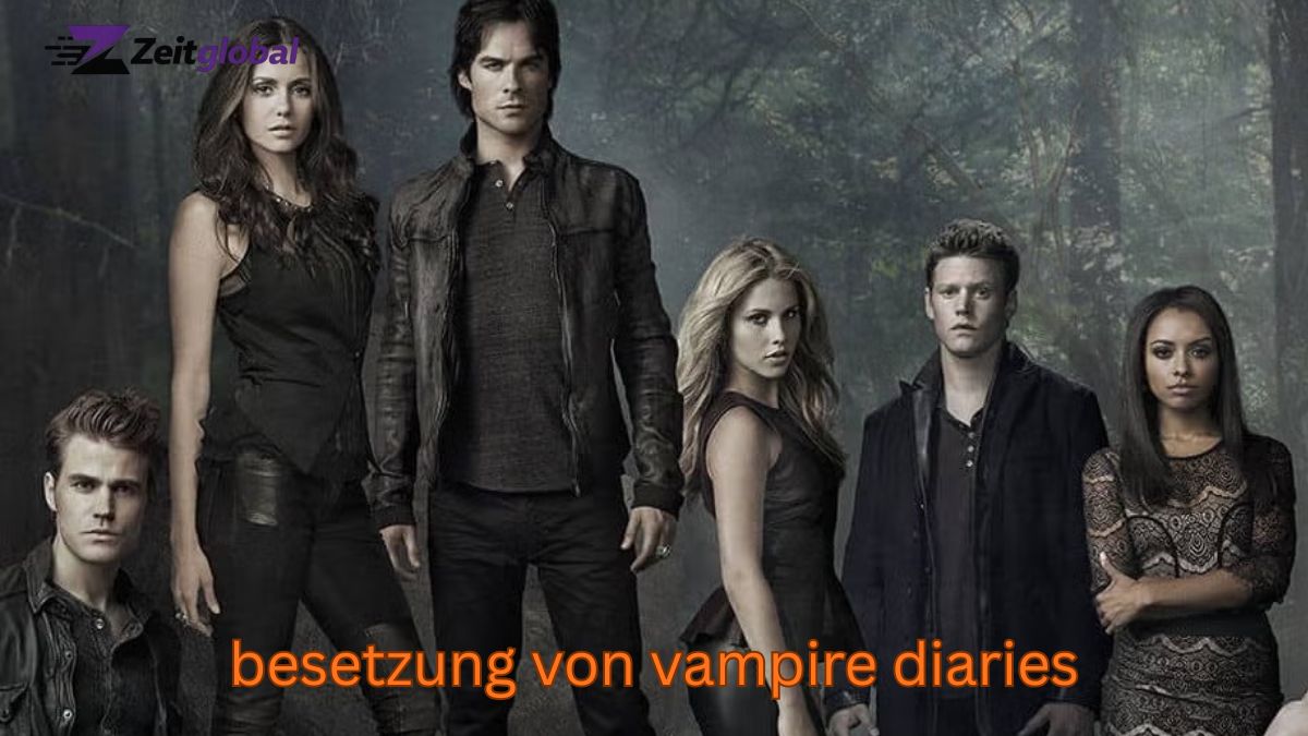 Besetzung von Vampire Diaries erklärt: Alle Rollen