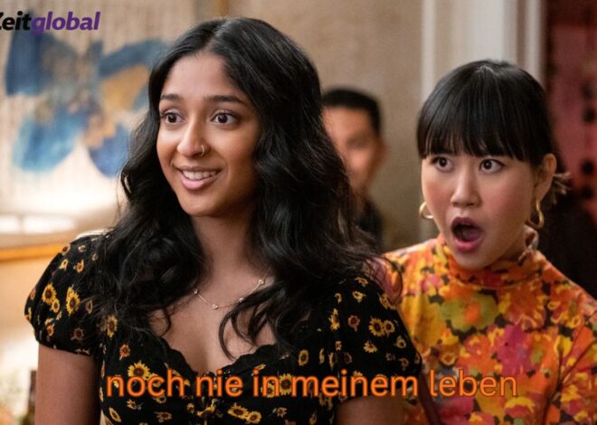 Noch nie in meinem Leben – Serie, Story & Cast