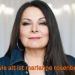Wie alt ist Marianne Rosenberg heute? Alter & Fakten