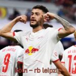 Köln – RB Leipzig: Analyse, Aufstellungen & Chancen