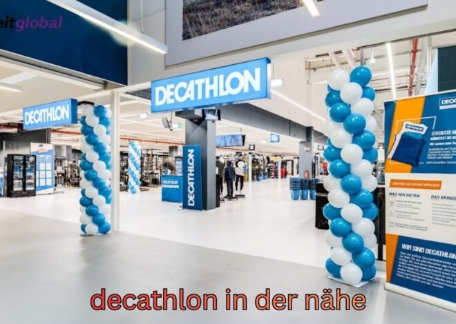 Decathlon in der Nähe finden: Schnell, einfach und stressfrei