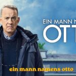 wie lang ist die chinesische mauer Ein Mann namens Otto: Warum dieser Film so berührt